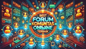 Forum Komunitas Online Terbaik