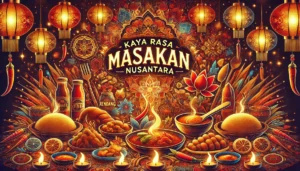Kaya Rasa Masakan Nusantara