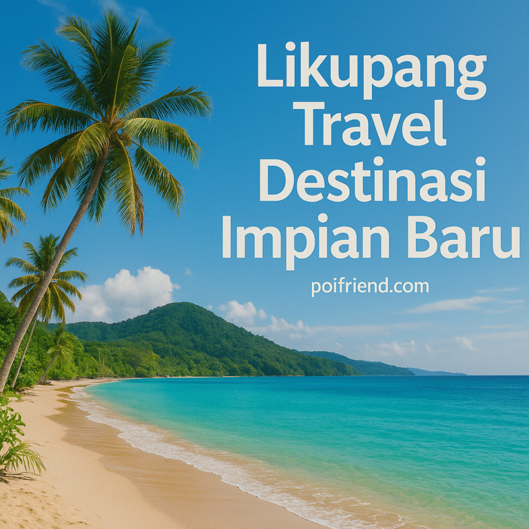 Likupang Travel Destinasi Impian Baru