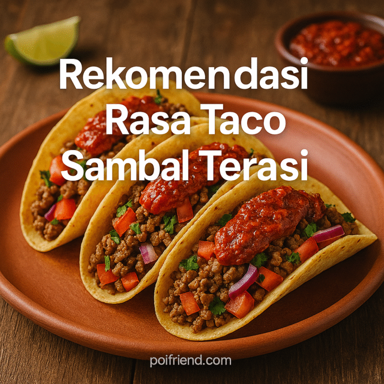 Rekomendasi Rasa Taco Sambal Terasi
