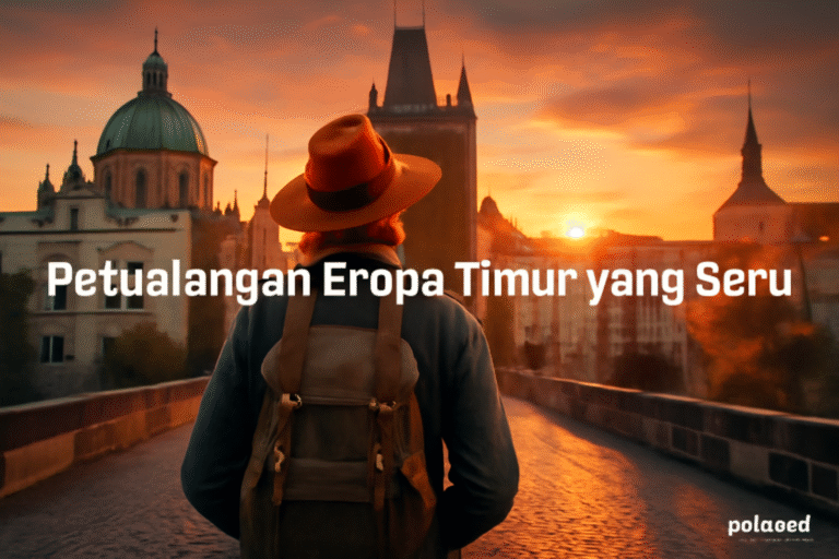 Petualangan Eropa Timur yang Seru