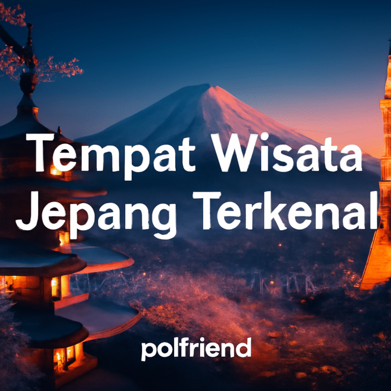 Tempat Wisata Jepang Terkenal