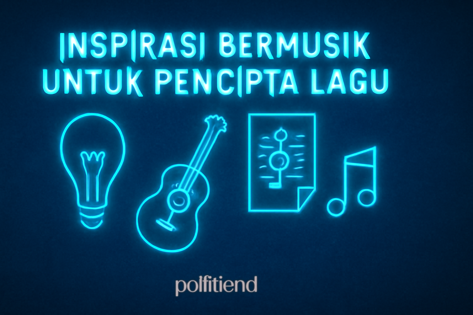 Inspirasi Bermusik untuk Pencipta Lagu