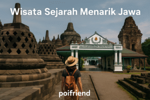 Wisata Sejarah Menarik Jawa