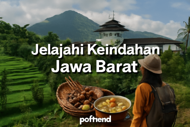 Jelajahi Keindahan Jawa Barat