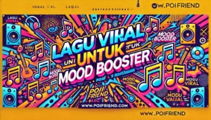 Lagu Viral Untuk Mood Booster