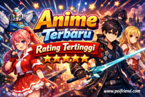 Anime Terbaru Rating Tertinggi