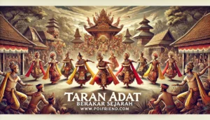 Tarian Adat Berakar Sejarah