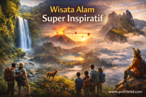 Wisata Alam Super Inspiratif